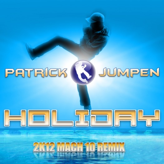 Album cover for Holiday - 2k12 Mach 10 Remixes